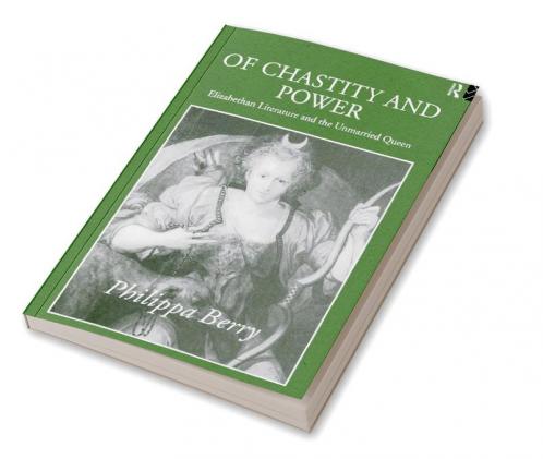 Of Chastity and Power