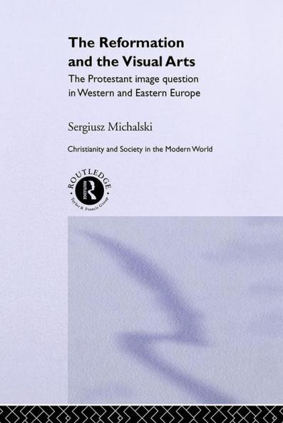 Reformation and the Visual Arts