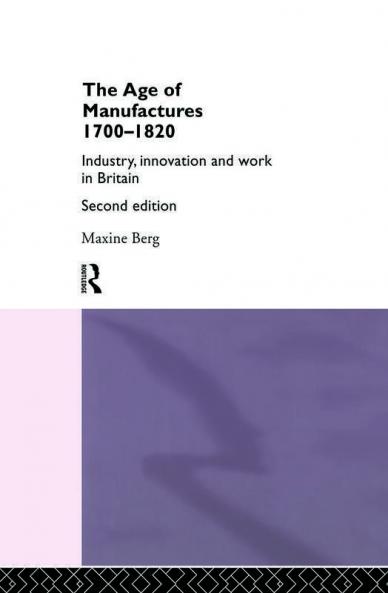 Age of Manufactures 1700-1820