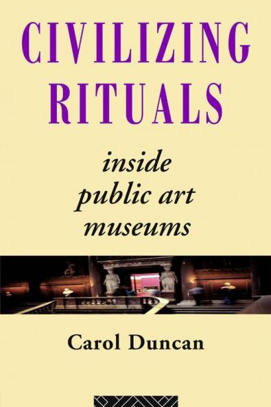 Civilizing Rituals