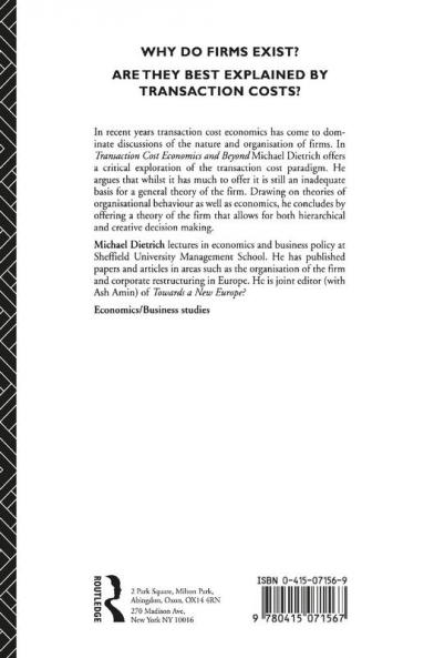 Transaction Cost Economics and Beyond