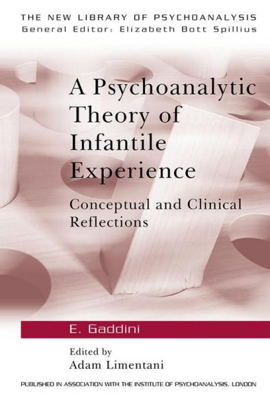 Psychoanalytic Theory of Infantile Experience