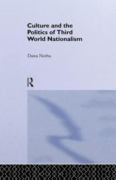 Culture and the Politics of Third World Nationalism