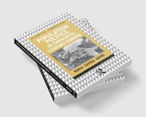 Population Politics in Twentieth Century Europe