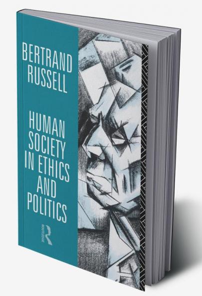Human Society in Ethics and Politics