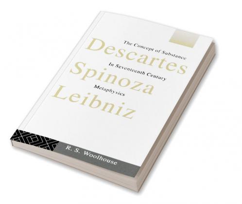 Descartes Spinoza Leibniz