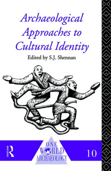 Archaeological Approaches to Cultural Identity