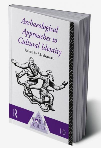 Archaeological Approaches to Cultural Identity