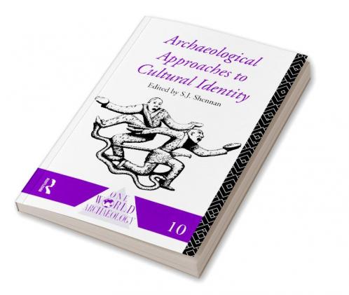 Archaeological Approaches to Cultural Identity