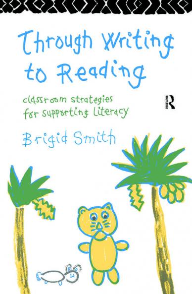 Through Writing to Reading