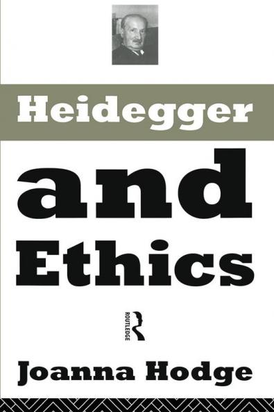 Heidegger and Ethics