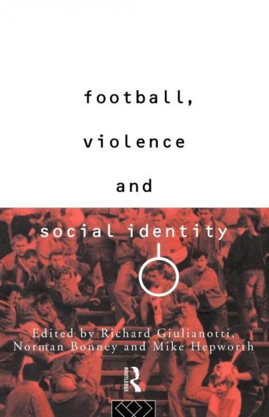Football Violence and Social Identity