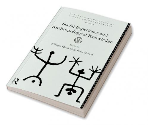 Social Experience and Anthropological Knowledge