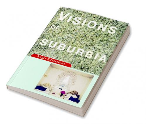 Visions of Suburbia