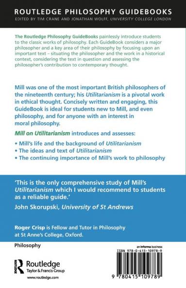 Routledge Philosophy GuideBook to Mill on Utilitarianism