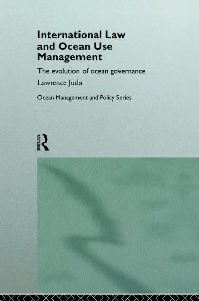 International Law and Ocean Use Management