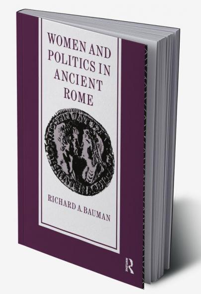 Women and Politics in Ancient Rome