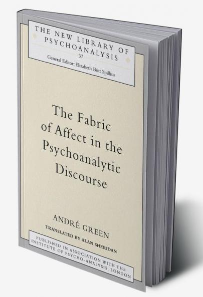 Fabric of Affect in the Psychoanalytic Discourse