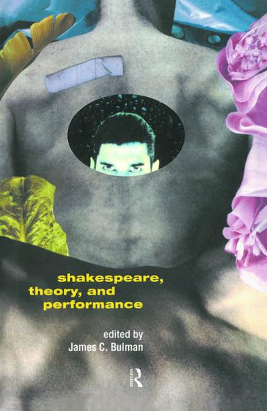 Shakespeare Theory and Performance