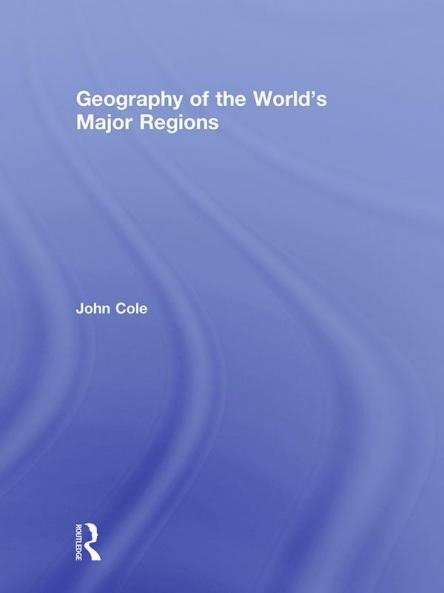 Geography of the World's Major Regions