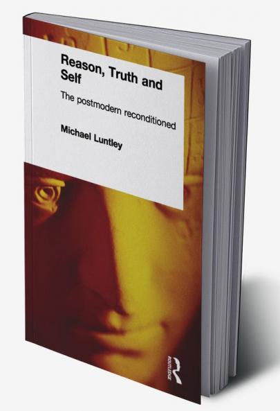 Reason Truth and Self