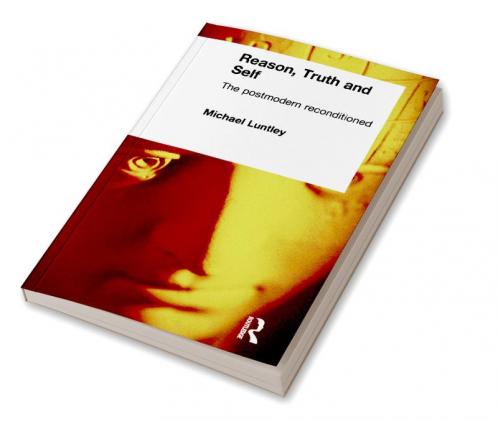 Reason Truth and Self