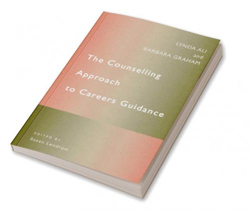 Counselling Approach to Careers Guidance