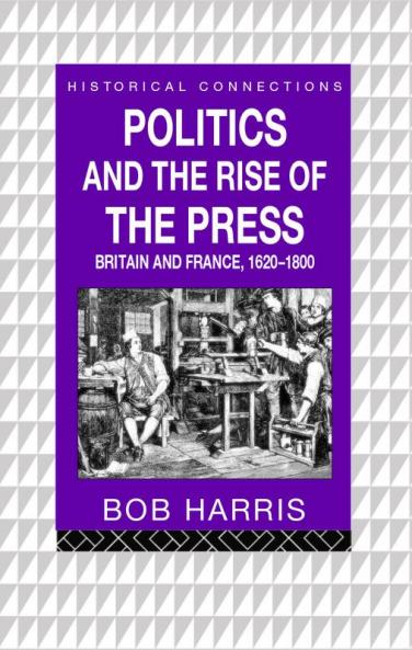Politics and the Rise of the Press