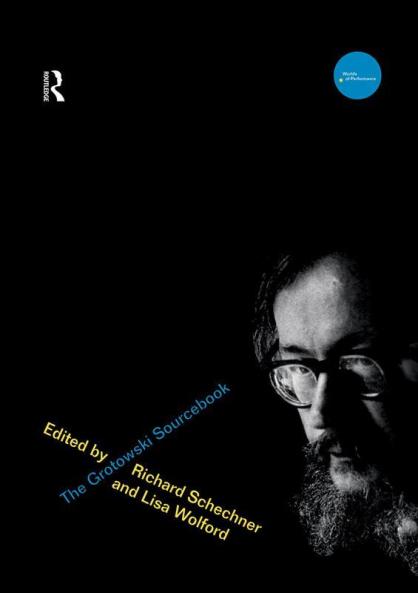 Grotowski Sourcebook