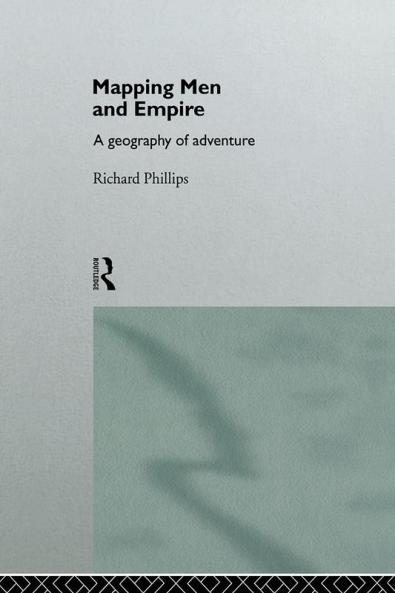 Mapping Men and Empire