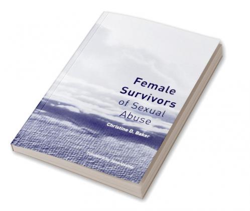 Female Survivors of Sexual Abuse