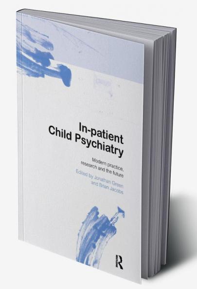 In-patient Child Psychiatry