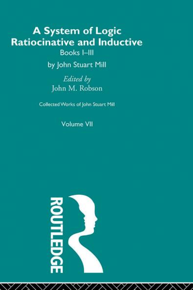Collected Works of John Stuart Mill