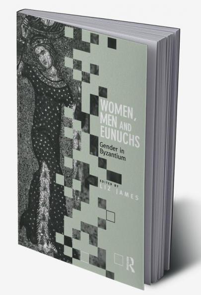 Women Men and Eunuchs