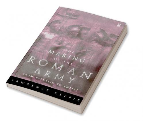 Making of the Roman Army