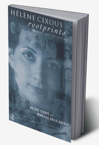 Hélène Cixous Rootprints