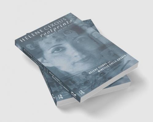 Hélène Cixous Rootprints