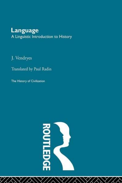 Language: A Linguistic Introduction to History