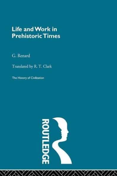 Life and Work in Prehistoric Times (Pb Direct)