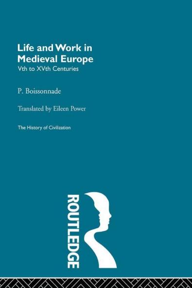 Life and Work in Medieval Europe