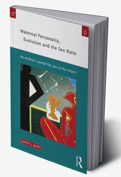 Maternal Personality Evolution and the Sex Ratio