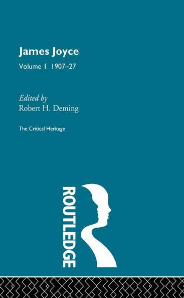 James Joyce.  Volume I: 1907-27