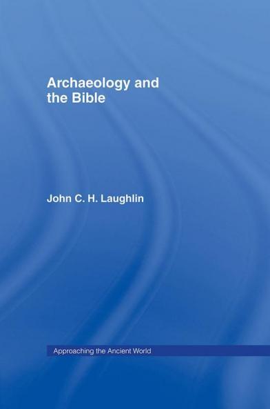 Archaeology and the Bible