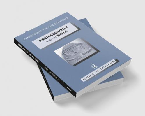 Archaeology and the Bible