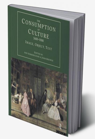 Consumption of Culture 1600-1800