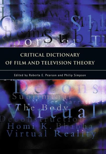 Critical Dictionary of Film and Television Theory