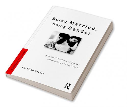 Being Married Doing Gender
