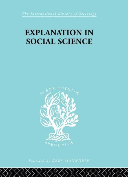 Explanation in Social Science