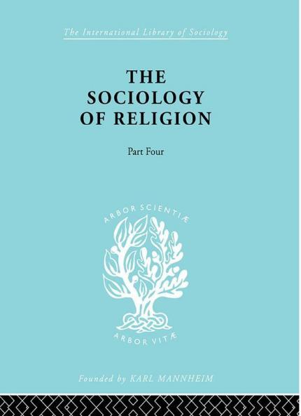 The Sociology of Religion Part 4