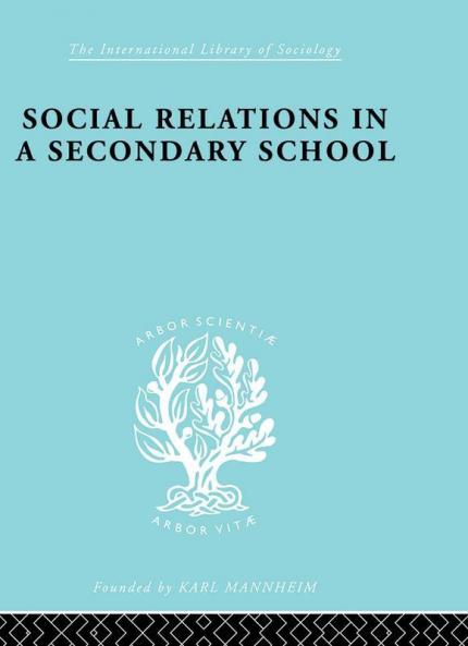Social Relations in a Secondary School